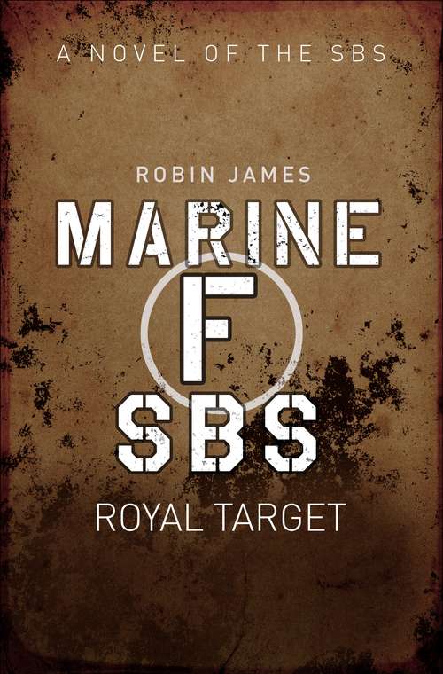 Book cover of Marine F SBS: Royal Target