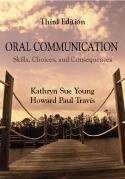 Book cover of Oral Communication: Skills, Choices, and Consequences