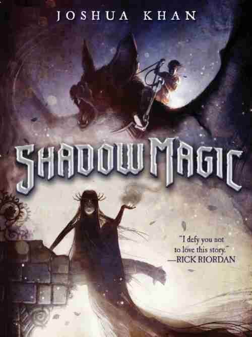 Book cover of Shadow Magic (A Shadow Magic Novel #1)