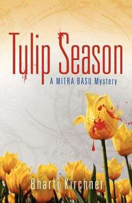 Book cover of Tulip Season: A Mitra Basu Mystery
