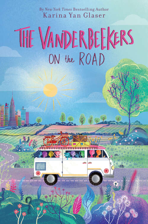 The Vanderbeekers on the Road (The Vanderbeekers #6)
