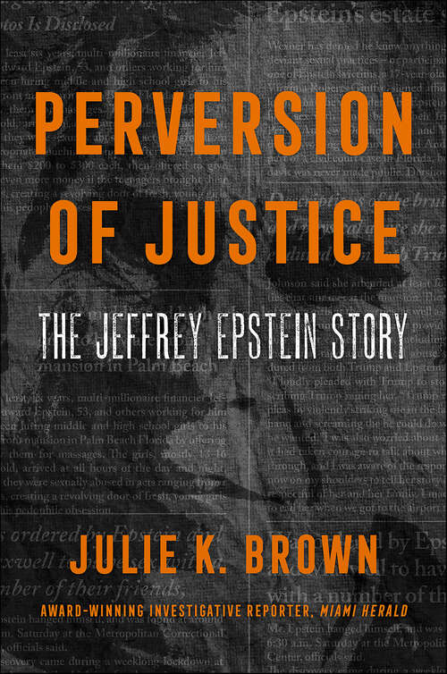 Book cover of Perversion of Justice: The Jeffrey Epstein Story