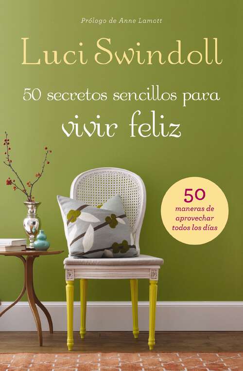 Book cover of 50 Secretos sencillos para vivir feliz