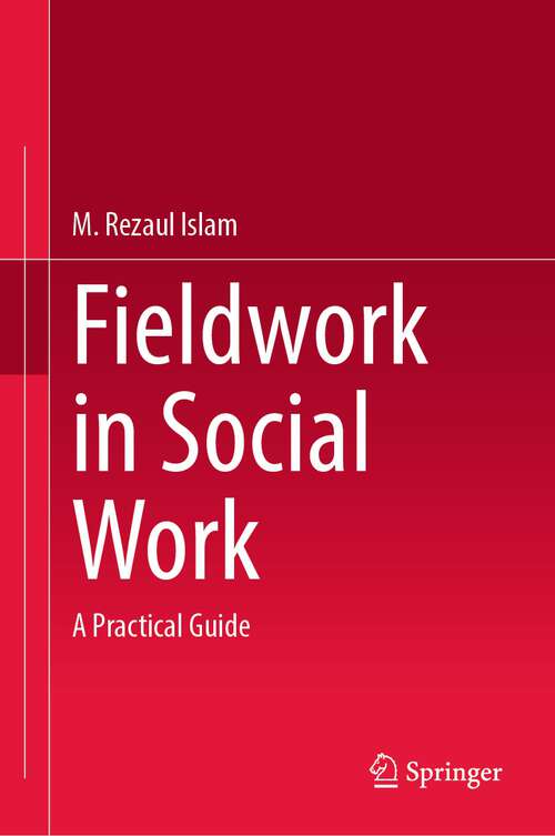 Book cover of Fieldwork in Social Work: A Practical Guide (2024)
