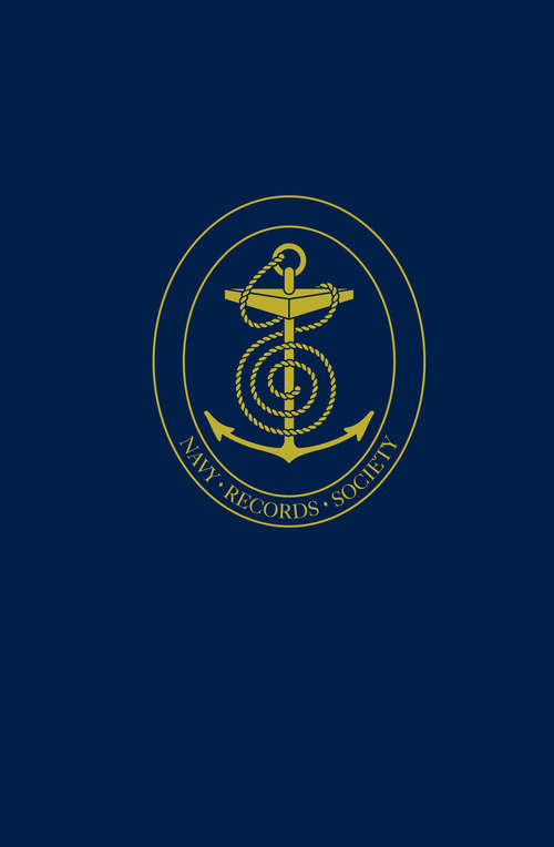 Book cover of The Submarine Service, 1900–1918 (Navy Records Society Publications #142)
