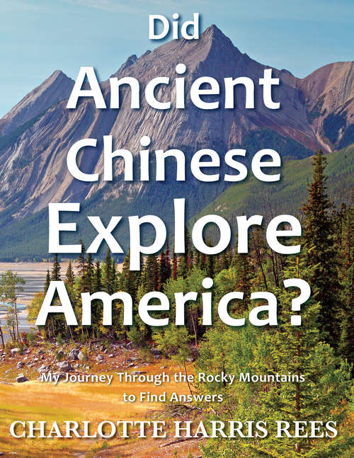 Did Ancient Chinese Explore America