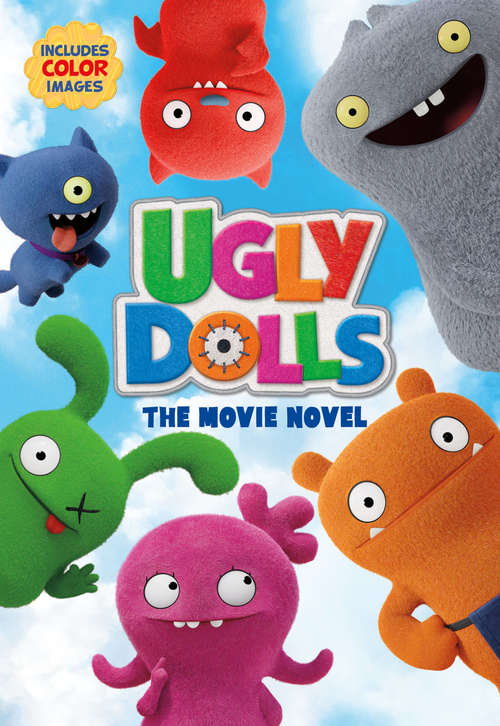 Book cover of UglyDolls: The Movie Novel