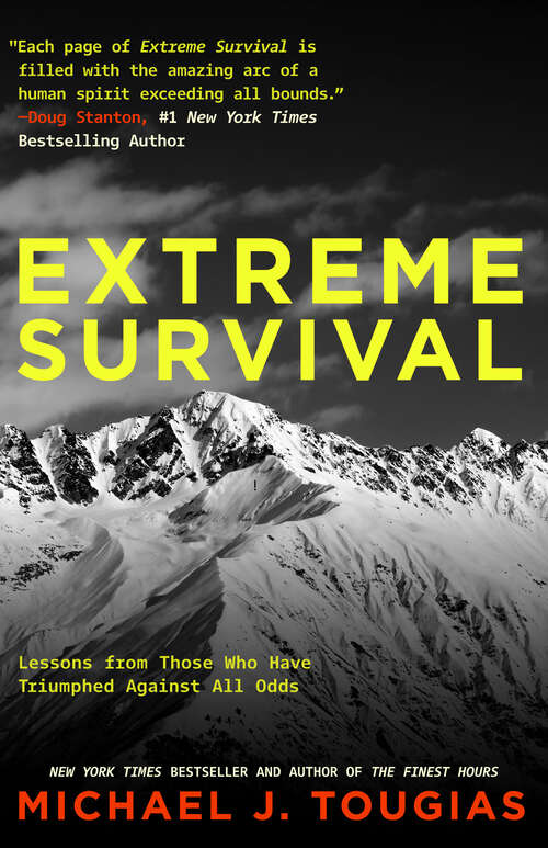 Book cover of Extreme Survival: Lessons from Those Who Have Triumphed Against All Odds