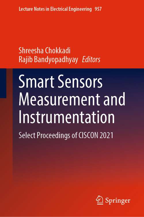 Book cover of Smart Sensors Measurement and Instrumentation: Select Proceedings of CISCON 2021 (1st ed. 2023) (Lecture Notes in Electrical Engineering #957)