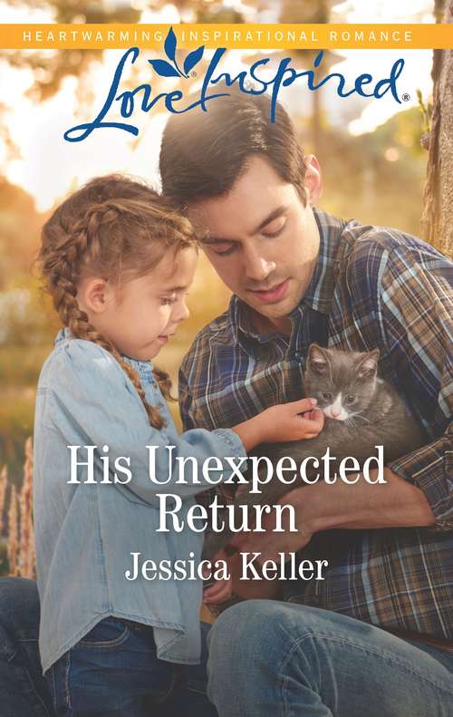 His Unexpected Return: A Fresh-Start Family Romance (Red Dog Ranch #2)