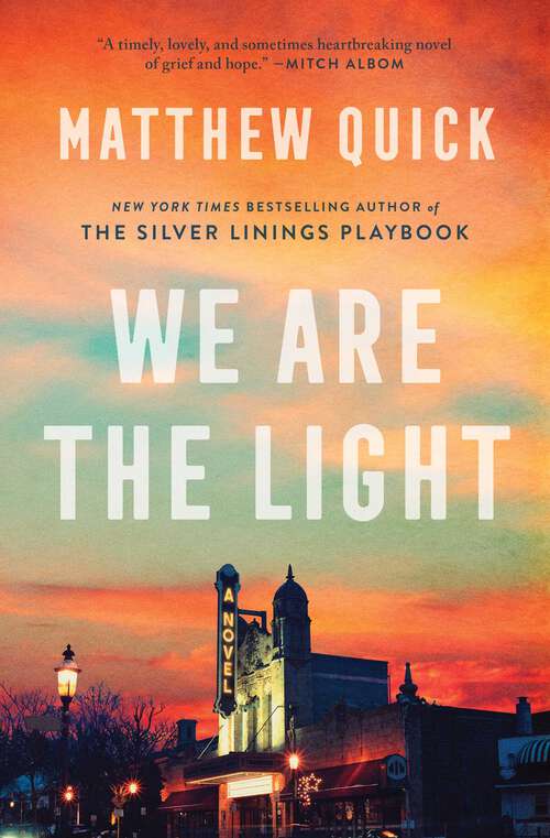 Book cover of We Are the Light: A Novel