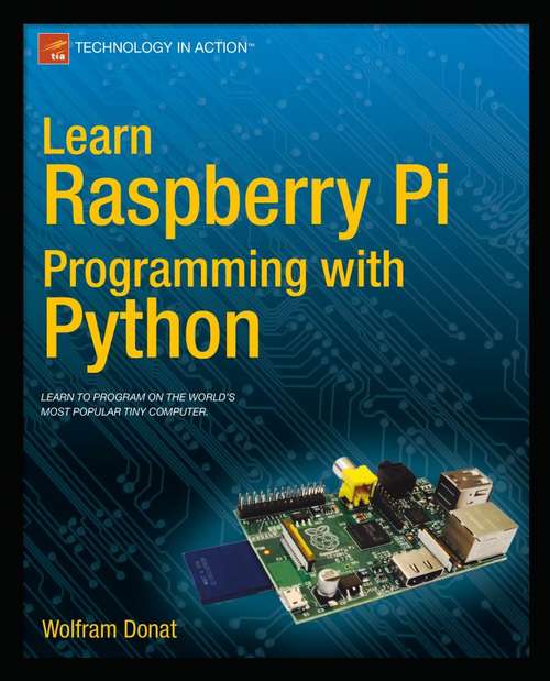 Book cover of Learn Raspberry Pi Programming with Python