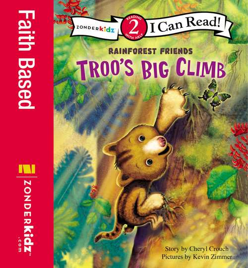 Book cover of Troo's Big Climb: Level 2 (I Can Read!: Level 2)