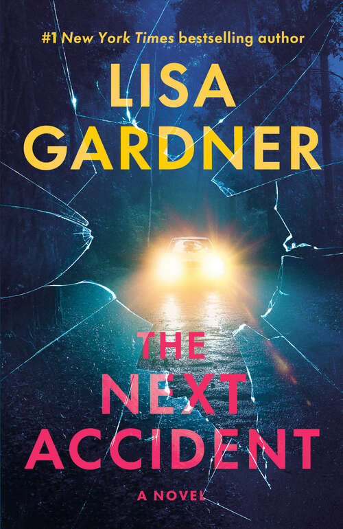 Book cover of The Next Accident: An FBI Profiler Novel (FBI Profiler #3)