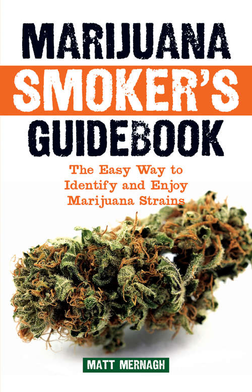 Book cover of Marijuana Smoker's Guidebook
