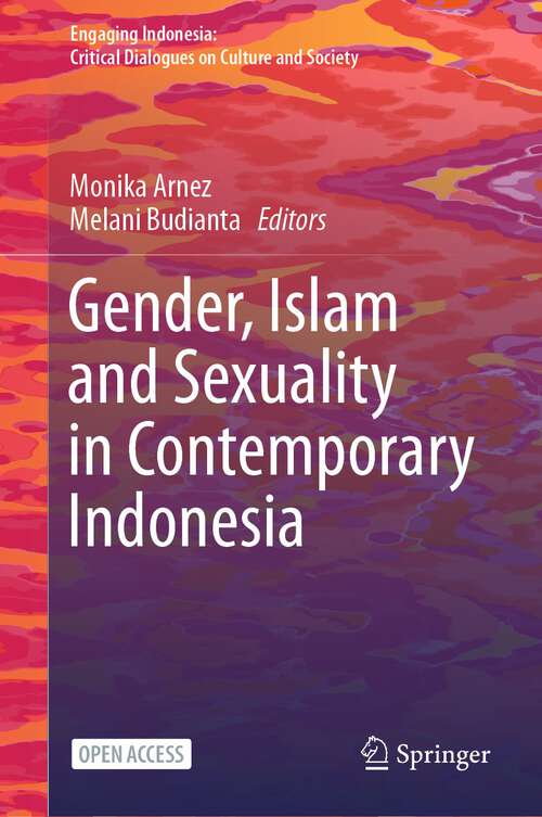 Book cover of Gender, Islam and Sexuality in Contemporary Indonesia (2024) (Engaging Indonesia)
