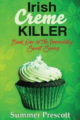 Book cover of Irish Creme Killer (INNcredibly Sweet #1)