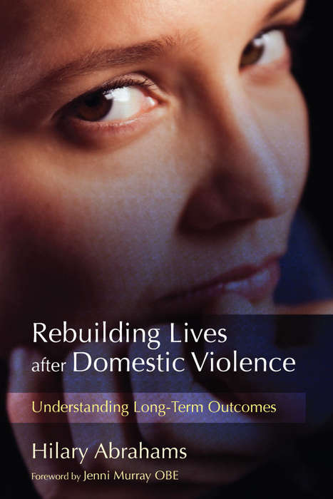 Rebuilding Lives after Domestic Violence