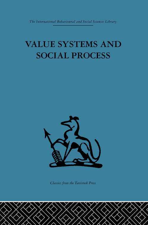 Book cover of Value Systems and Social Process (Pelican Ser.)