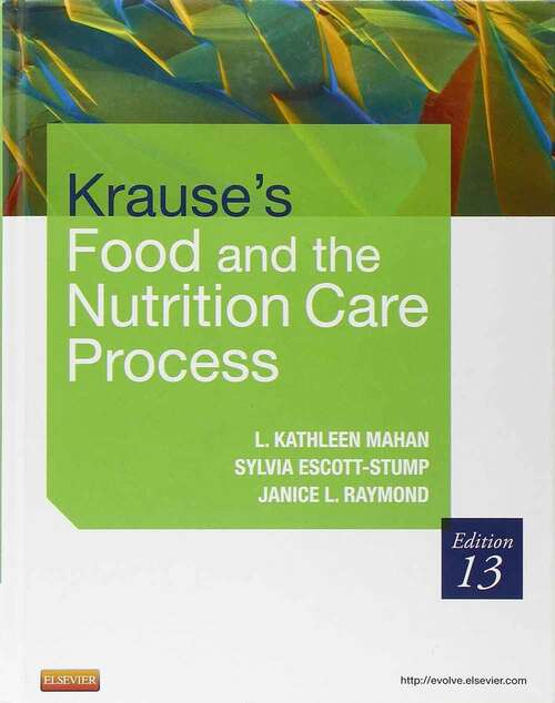 Book cover of Krause's Food And The Nutrition Care Process (13)