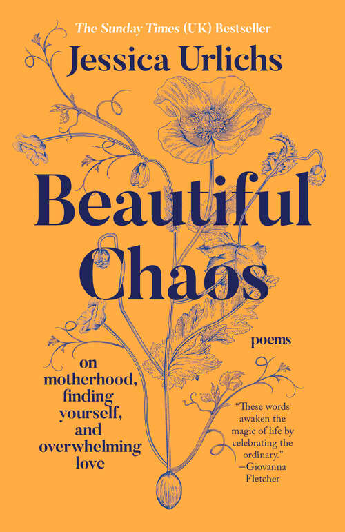 Book cover of Beautiful Chaos: On Motherhood, Finding Yourself, and Overwhelming Love
