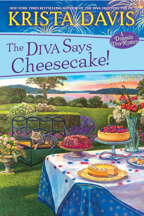 Book cover of The Diva Says Cheesecake!: A Delicious Culinary Cozy Mystery with Recipes (A Domestic Diva Mystery #15)