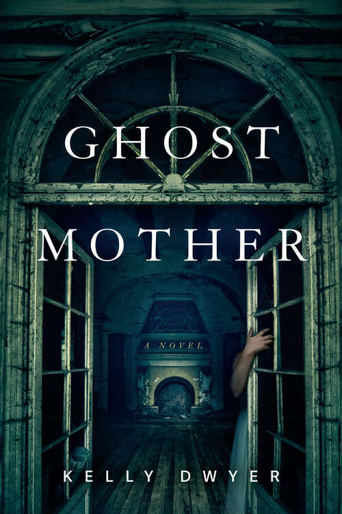 Book cover of Ghost Mother: A Novel