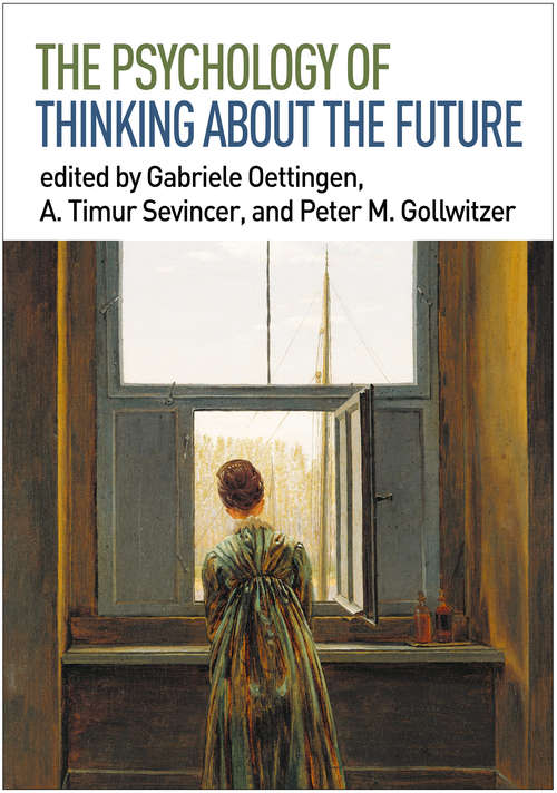 Book cover of The Psychology of Thinking about the Future