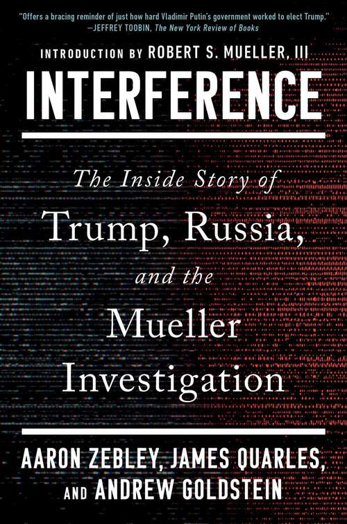 Book cover of Interference: The Inside Story of Trump, Russia, and the Mueller Investigation