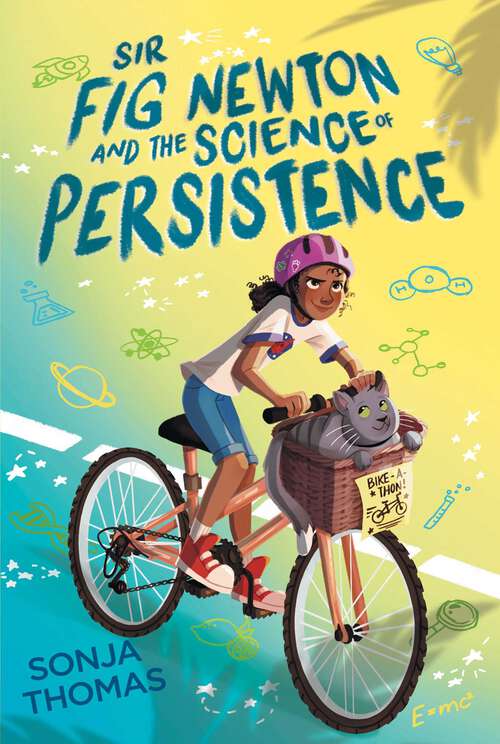 Book cover of Sir Fig Newton and the Science of Persistence