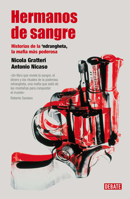 Book cover of Hermanos de sangre: Historias de la 'Ndragheta la mafia más poderosa