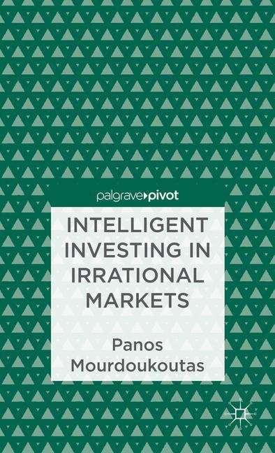Book cover of Intelligent Investing in Irrational Markets