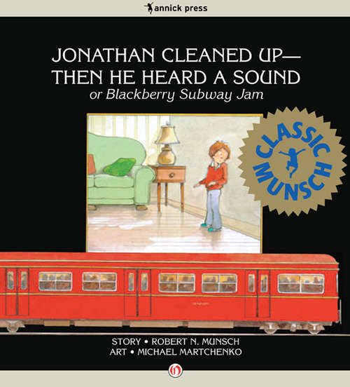 Book cover of Jonathan Cleaned Up—Then He Heard a Sound