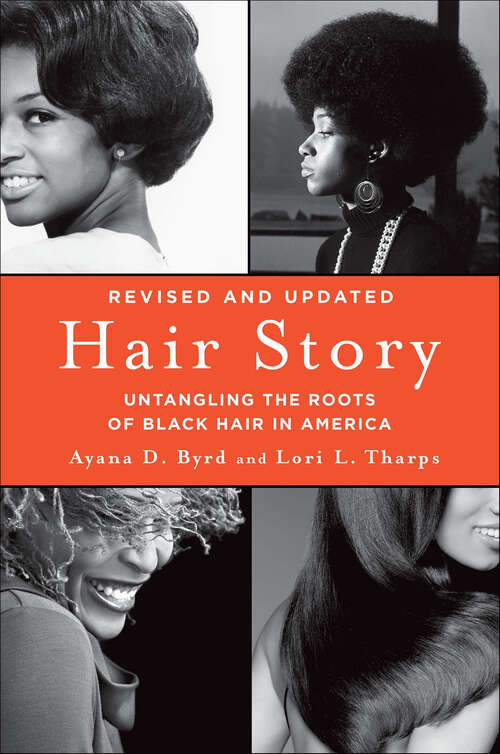 Book cover of Hair Story: Untangling the Roots of Black Hair in America (2)
