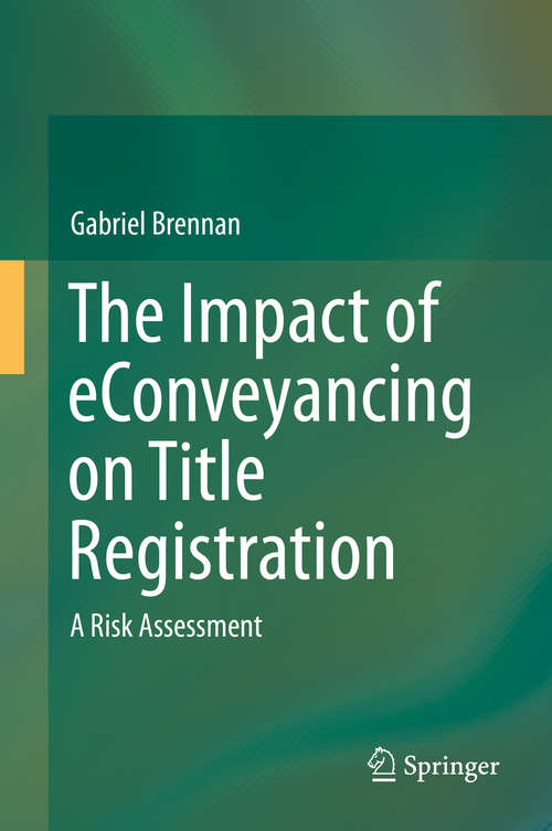 Book cover of The Impact of eConveyancing on Title Registration