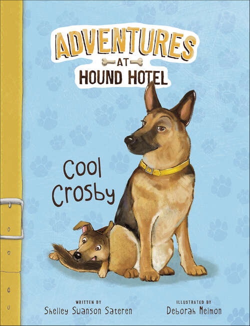 Book cover of Cool Crosby (Adventures at Hound Hotel)