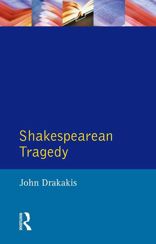 Shakespearean Tragedy (Longman Critical Readers)