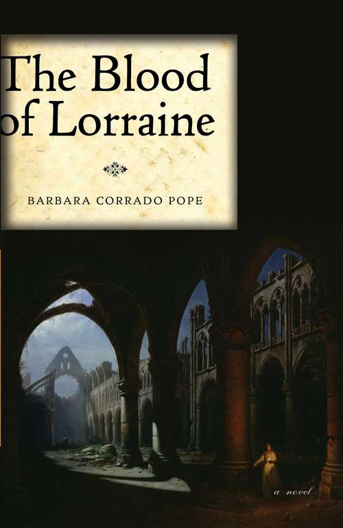 Book cover of The Blood of Lorraine: A Novel (Pegasus Crime)