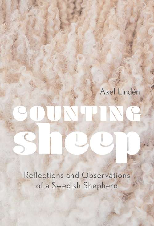 Book cover of Counting Sheep: Reflections and Observations of a Swedish Shepherd
