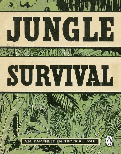 Book cover of Jungle Survival (Air Ministry Survival Guide #2)