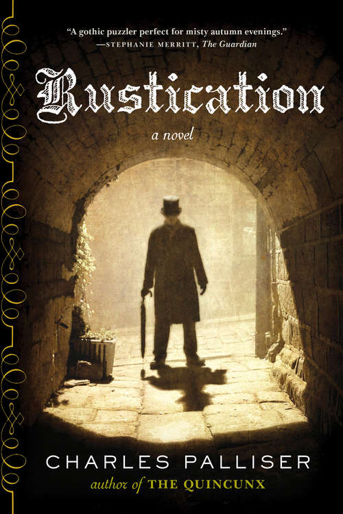 Book cover of Rustication: A Novel