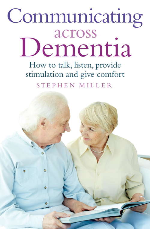 Book cover of Communicating Across Dementia