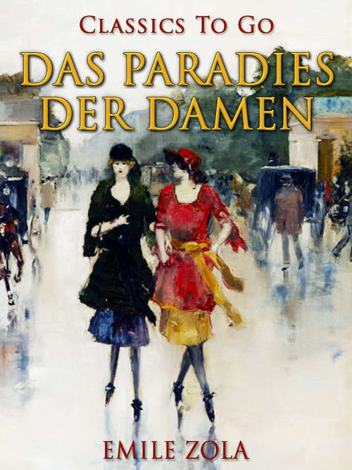 Book cover of Das Paradies der Damen (Classics To Go)