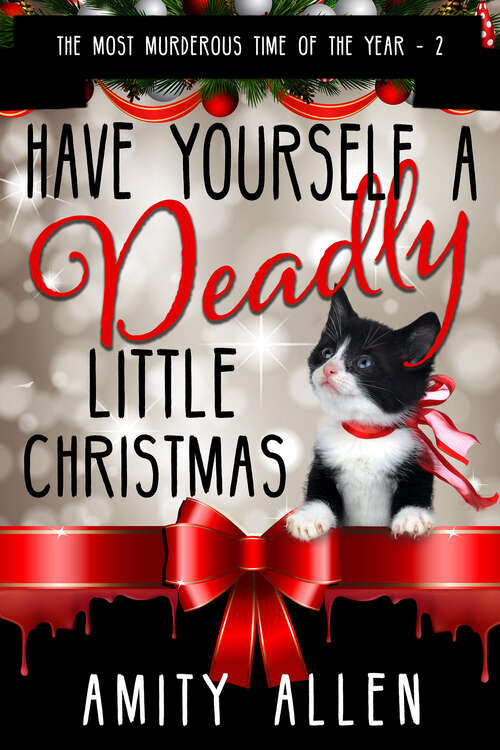 Book cover of Have Yourself a Deadly Little Christmas (The Most Murderous Time of the Year #2)