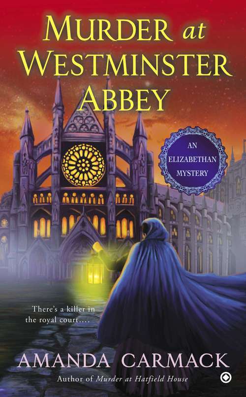 Book cover of Murder at Westminster Abbey (Elizabethan Mystery #2)