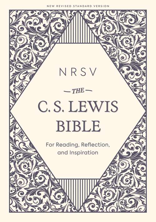 Book cover of NRSV, The C. S. Lewis Bible: For Reading, Reflection, and Inspiration