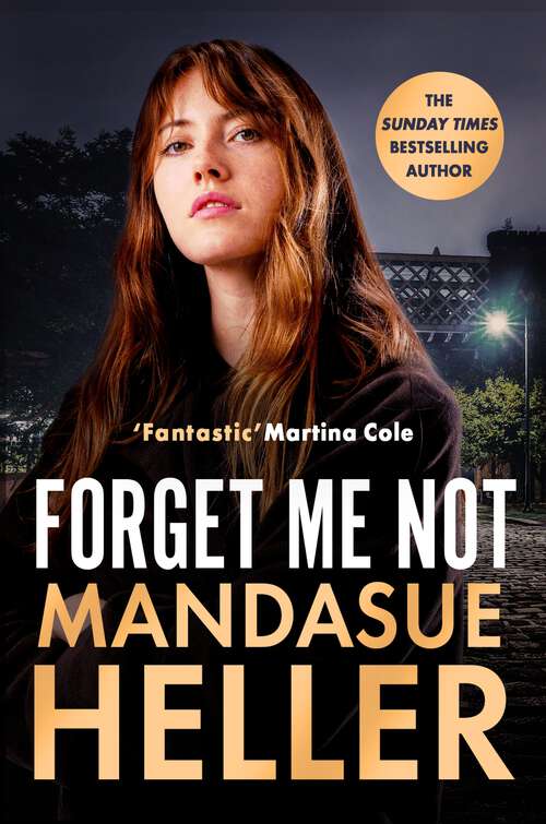 Book cover of Forget Me Not: Will he get to her next?