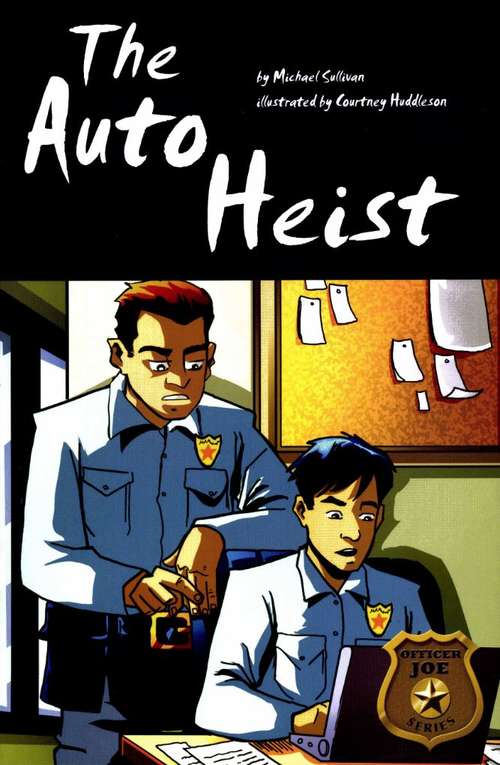 Book cover of The Auto Heist (Fountas & Pinnell LLI Purple: Level S)