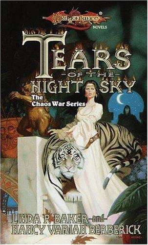 Tears of the Night Sky (Dragonlance: Chaos War, Vol. 2)