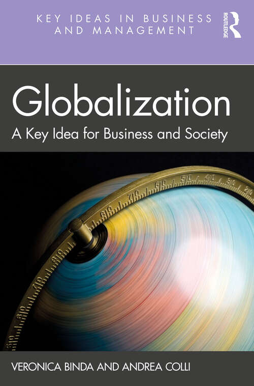Book cover of Globalization: A Key Idea for Business and Society (Key Ideas in Business and Management)